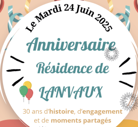Anniversaire 30 ans de l'Ehpad de Lanvaux